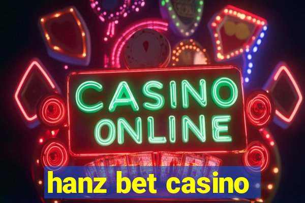 hanz bet casino